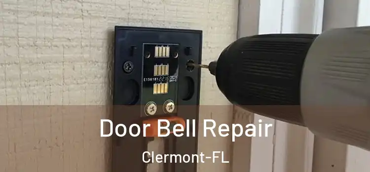  Door Bell Repair Clermont-FL