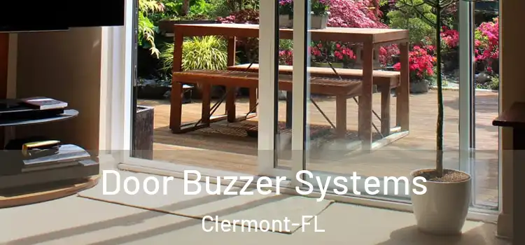 Door Buzzer Systems Clermont-FL