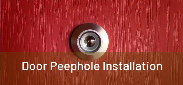  Door Peephole Installation 