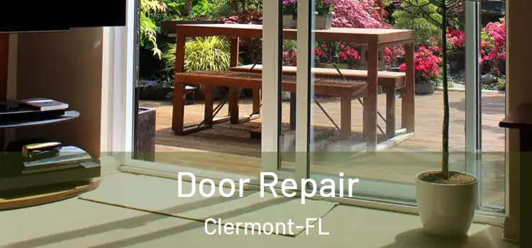  Door Repair Clermont-FL