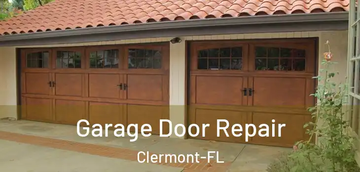  Garage Door Repair Clermont-FL