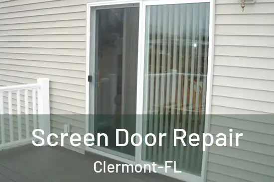  Screen Door Repair Clermont-FL